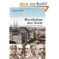 Revolution der Seele: Die Geburt der Psychoanalyse