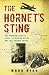 The Hornet's Sting: The Amazing Untold Story of Second World War Spy Thomas Sneum