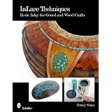 Inlace Techniques: Resin Inlay for Gourd and Wood Crafts