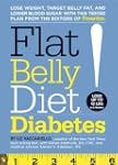 Flat Belly Diet! Diabetes: Lose Weigh...