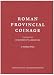 Roman Provincial Coinage VII: Gordian I to Gordian Iii. 1.province of Asia (Ad 235-8) (Series in Language and Communication)