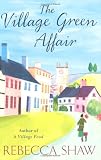 The Village Green Affair (Turnham Malpas 13)