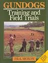 Gundogs: Training and Field Trials