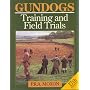 Gundogs: Training and Field Trials