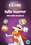 Puffle whisperer : PH's puffle handbook