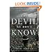 The Devil We Don't Know: The Dark Side of Revolutions in the Middle East