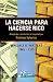La Ciencia Para Hacerse Rico: Wallace D. Wattles 1865-1910