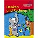 Denken und Rechnen 1