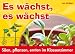  : Es w&auml;chst, es w&auml;chst: S&auml;en, pflanzen, ernten im Klassenzimmer