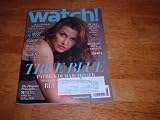 Bridget Moynahan in the book CBS Watch magazine, June 2011 issue-Bridget Moynahan on cover & True Blue. Patrick Demarchelier Shoots the Cast of CBS' Hit Drama Blue Bloods.
