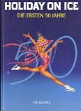 Holiday on Ice - Die ersten 50 Jahre