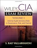 Wiley CIA Exam Review, Internal Audit Activity's Role in Governance, Risk, and Control (Wiley CIA Exam Review Series) (Volume 1)