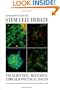 Fundamentals of the Stem Cell Debate: The Scientific, Religious, Ethical, and Political Issues