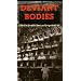 Deviant Bodies: Critical Perspectives on Difference in Science and Popular Culture (Race, Gender, and Science)