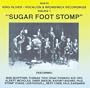 Sugar Foot Stomp: Vocalion & Brunswick Recordings Volume 1