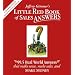 Little Red Book of Sales Answers: 99.5 Real Life Answers that Make Sense, Make Sales, and Make Money