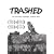 TRASHED