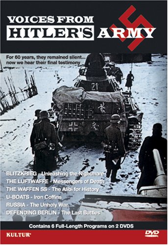 Voices From Hitler's Army 2 Disc Set   Blitzkrieg  Luftwaffe  Waffen SS  U Boats  Russia   The Unholy War  Defending Berlin