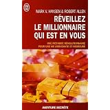 R�veillez le millionNaire qui est en vous : En route vers la richessepar Mark Victor Hansen