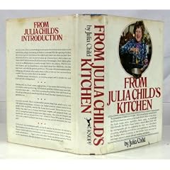 From Julia Childs Kitchen #