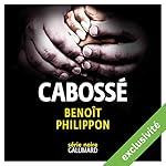 Cabossé | Benoît Philippon