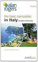 Best Campsites in Italy, Croatia & Slovenia 2012 (Alan Rogers Guides)