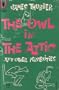 The Owl in the Attic and Other Perplexities