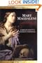 Mary Magdalene: Christianity's Hidden Goddess