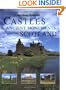 The Daily Telegraph Castles & Ancient Monuments of Scotland: A Unique Guide to More Than 200 Historic Sites