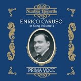 Enrico Caruso in Song Vol. 3 1873 - 1921