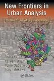 New frontiers in urban analysis : in honor of Atsuyuki Okabe