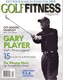 Golf Fitness, January/February 2008 Issue