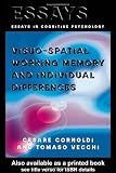 Visuo-spatial Working Memory and Individual Differences (Essays in Cognitive Psychology)