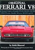 Original Ferrari: Restoration Guide for All Models, 1974-1994: 308 GT4, 308/328 GTB/GTS Series, Mondial, 348 Series, 288 GTO and F40 (Original Series)