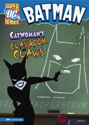 Stone Arch Books Catwoman's Classroom of Claws (DC Super Heroes (Quality))