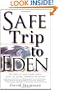 Safe Trip to Eden: Ten Steps to Save Planet Earth from the Global Warming Meltdown