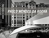 Paulo Mendes da Rocha: Fifty Years 1957-2007 (Portuguese and Spanish Edition)