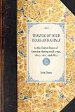 Travels of Four Years and a Half in the United States of America; During 1798, 1799, 1800, 1801, and 1802