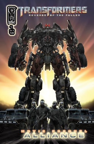  The Transformers: Alliance - The Revenge of the Fallen Movie Prequel #1