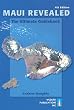 Maui Revealed: The Ultimate Guidebook (Maui  Revealed)