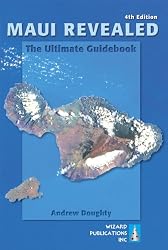 Maui Revealed: The Ultimate Guidebook