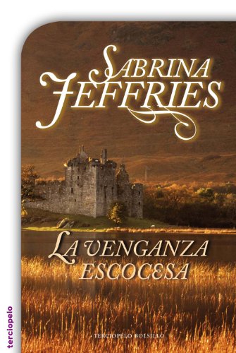 La venganza escocesa (Serie Escuela de Señoritas) (Spanish Edition)