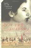 Cast Two Shadows