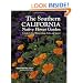 Southern California Native Flower Garden, The: A Guide to Size, Bloom, Foliage, Color, and Texture