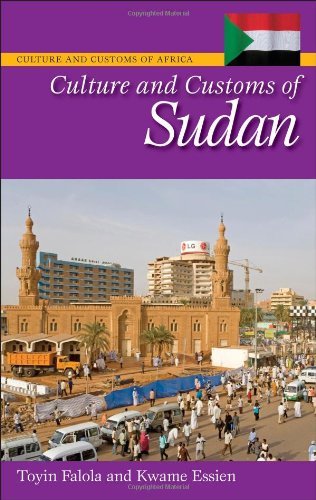 Culture and Customs of Sudan (Cultures and Customs of the World)