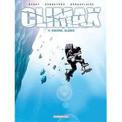 Climax, Tome 4 : Gakona, Alaska
