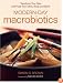 Modern-Day Macrobiotics: Transform Your Diet and Feed Your Mind, Body and Spirit