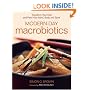 Modern-Day Macrobiotics: Transform Your Diet and Feed Your Mind, Body and Spirit