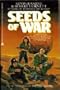 Seeds of War