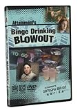 Binge Drinking Blowout